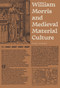 William Morris and Medieval Material Culture by Yuri Cowan, 9780228030300