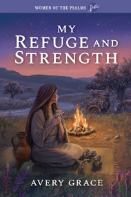 My Refuge and Strength by Avery Grace, Guideposts, 9781968269289