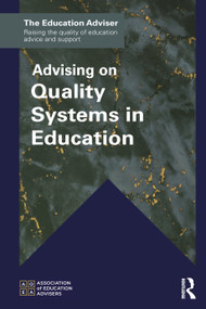 Advising on Quality Systems in Education by Association of Education Advisers, 9781041369905