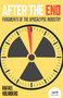 After the End (Fragments of the Apocalypse Industry) by Rafael Holmberg, 9781806951727
