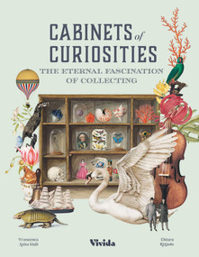 Cabinets of Curiosities (The Eternal Fascination of Collecting) by Francesca Anita Gigli, Paola  Tassetti, 9788854422506