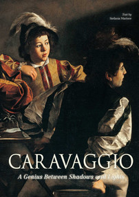 Caravaggio (A Genius between Shadows and Lights) by Stefania Macione, Michela Gianfranceschi, 9788854422544