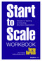 Start to Scale Workbook (Secrets to Starting and Scaling Any Size Organization) by Verne Harnish, 9798901800645