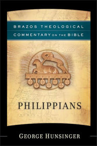 Philippians by George Hunsinger, R. R. Reno, Robert Jenson, Robert Wilken, Ephraim Radner, Michael Root, George Sumner, 9781540972668