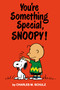 Peanuts: You're Something Special, Snoopy by Charles M. Schulz, 9781806182800