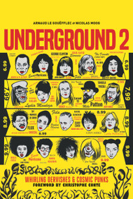 Underground 2: Whirling Dervishes & Cosmic Punks by Arnaud Le Gouëfflec, Nicolas Moog, 9781806185535
