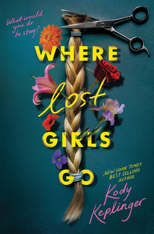 Where Lost Girls Go by Kody Keplinger, 9781338685091