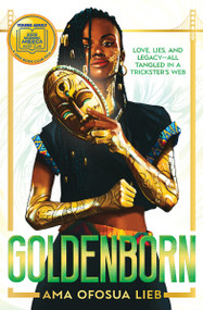 Goldenborn: A GMA Book Club Pick by Ama Ofosua Lieb, 9781546147473