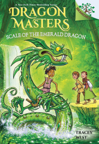 Scale of the Emerald Dragon: A Branches Book (Dragon Masters #34) by Tracey West, Graham Howells, 9798225003401