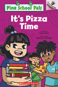 It's Pizza Time: An Acorn Book (Pine School Pals #3) by Laine Falk, Shannon Wright, 9798225069926