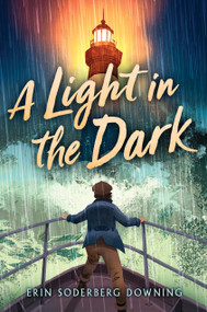 A Light in the Dark by Erin Soderberg Downing, 9798225077662