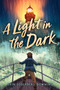 A Light in the Dark by Erin Soderberg Downing, 9798225077662