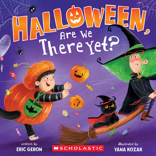Halloween, Are We There Yet? (A Holiday Picture Book) by Eric Geron, Yana Kozak, 9798225082000