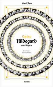 Cartas Hildegard von Bingen / Hildegard von Bingen Letters (Spanish Edition) by Hildegarda De Bingen, 9788430629176