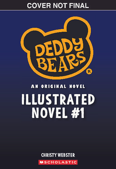 Deddy Bears Illustrated Chapter Book #1 by Christy Webster, 9798225104986