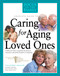 Caring for Aging Loved Ones by Focus on the Family, 9781414301600