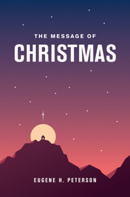 The Message of Christmas, 20-Pack (Softcover) by Eugene H. Peterson, 9781641586511