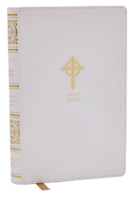 NRSVCE Sacraments of Initiation Catholic Bible, White Leathersoft, Comfort Print by Catholic Bible Press, 9781400337606