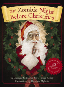 The Zombie Night Before Christmas (10th Anniversary Edition) by Cider Mill Press, 9781604339901