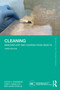 Cleaning (Removing Dirt and Coatings from Objects) by Joyce H. Townsend, Lora V. Angelova, Laura Chaillie, 9781032509471