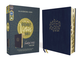 NIV, Radiant Virtues Bible: A Beautiful Word Collection, Leathersoft, Navy, Red Letter, Thumb Indexed, Comfort Print by Zondervan, 9780310456957