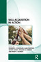 Skill Acquisition in Action by Edward K. Coughlan, Alan Dunton, Oliver Logan, William M. Roberts, Philip E. Kearney, 9781041037934