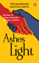 Ashes to Light (Stories of Hope Towards Gender Justice) by Priyadarshini Bhattacharya, Priyadarshini Bhattacharya, 9780143473190