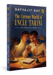 The Curious World of Uncle Tarini by Ray Satyajit, 9780143479048