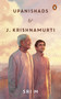 Upanishads and J Krishnamurti (Sri M on Spirituality, Philosophy and the Pursuit of Truth | A Reflective Exploration of Faith) by Sri M, 9780143481027