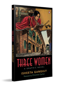 Three Women by Isheeta Ganguly, 9780143482376