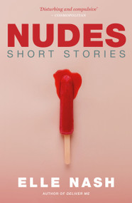 Nudes by Elle Nash, 9780857307026