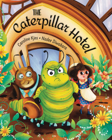 The Caterpillar Hotel (A Children's Picture Book About Gratitude) by Nadee Diwakara, Caroline Kjos, 9781639189847