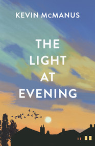 Light at Evening by Kevin McManus, 9781918291780