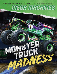 Monster Truck Madness by Triumph Books, 9798898550172