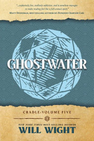 Ghostwater by Will Wight, 9781970475074