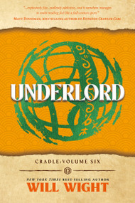 Underlord by Will Wight, 9781970475081