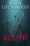 Below by Ryan Lockwood, 9781420158380