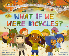 What If We Were Bicycles? by Scott Westerfeld, Justine Larbalestier, Jamie Green, 9781250327871