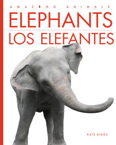 Elephants / Los elefantes (Spanish Edition) by Kate Riggs, 9798896804215