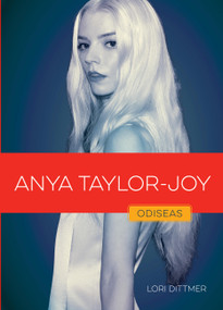 Anya Taylor-Joy (Spanish Edition) by Lori Dittmer, 9798896805014