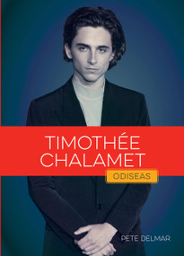 Timothée Chalamet (Spanish Edition) by Pete Delmar, 9798896805045
