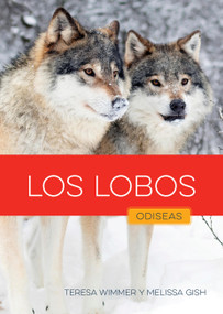 Los lobos (Spanish Edition) by Teresa; Melissa Wimmer; Gish, 9798896805182