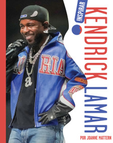 Kendrick Lamar (Spanish Edition) by Joanne Mattern, 9798896857457