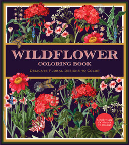 Wildflower Coloring Book (Delicate Floral Designs to Color) by Editors of Chartwell Books, 9780785851486