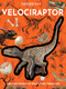 Inside Out Velociraptor (Discover Petrifying Pre-Historic Predators) by Editors of Chartwell Books, 9780785851608