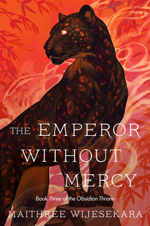 The Emperor Without Mercy (A Novel) by Maithree Wijesekara, 9780063420656