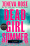 Dead Girl Summer (A Novel (Large Print)) by Jeneva Rose, 9780063702349