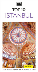 DK Top 10 Istanbul (Top 10 lists for your perfect trip, plus an all-weather folded map) by DK Travel, 9780241837054