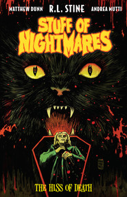 Stuff of Nightmares: The Hiss of Death by R.L. Stine, Matthew Dunn, Andrea Mutti, 9798217384945