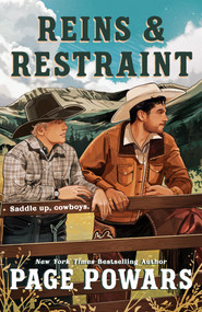 Reins and Restraint by Page Powars, 9798217192533